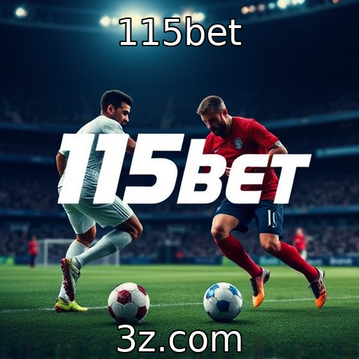 115bet - Novas regulamentações afetando apostas esportivas